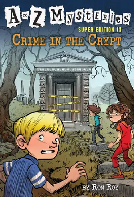 A to Z Mysteries Super Edition #13: Crime in the Crypt by Ron Roy