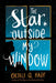 The Star Outside My Window by Onjali Q. Raúf