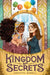 Kingdom of Secrets by Christyne Morrell
