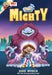 Hilo Presents: The Mighty: (A Graphic Novel) by Judd Winick