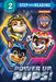 Power Up, Pups! (Paw Patrol: The Mighty Movie) by Melissa Lagonegro