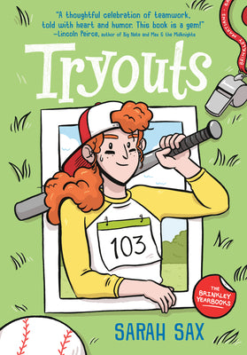 Tryouts: (A Graphic Novel) by Sarah Sax