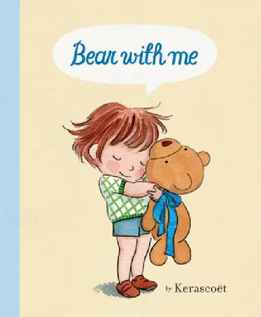 Bear with Me by Kerascoet