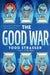 The Good War by Todd Strasser