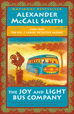 The Joy and Light Bus Company: No. 1 Ladies' Detective Agency (22) by Alexander McCall Smith