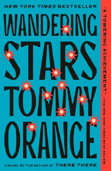 Wandering Stars by Tommy Orange