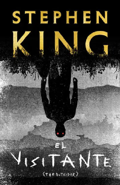 El Visitante / The Outsider by Stephen King