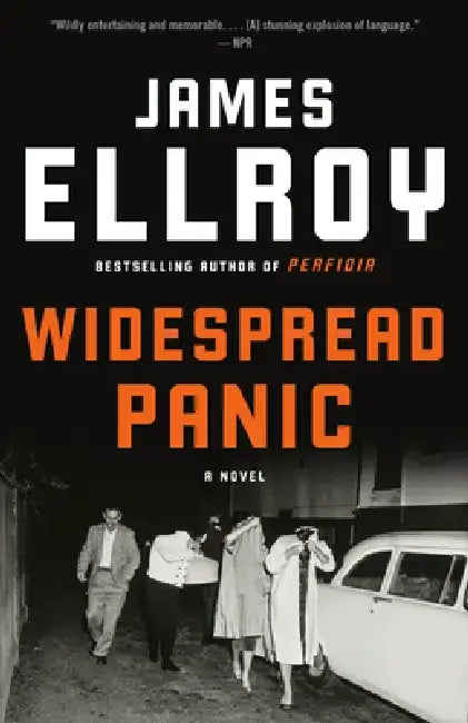 Widespread Panic by James Ellroy