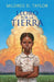 Lloro Por La Tierra / Roll of Thunder, Hear My Cry by Mildred D. Taylor