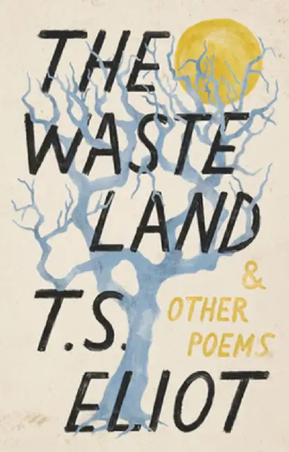 The Waste Land and Other Poems by T. S. Eliot