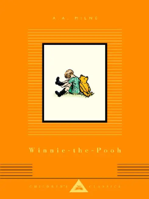 Winnie-The-Pooh: Illustrated by Ernest H. Shepard by A. A. Milne
