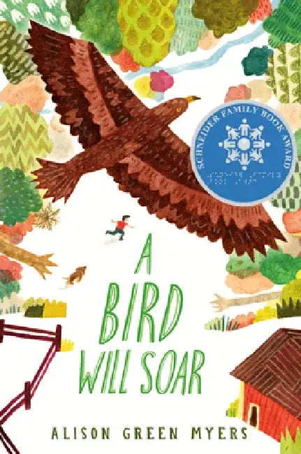 A Bird Will Soar by Alison Green Myers