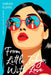 From Little Tokyo, with Love by Sarah Kuhn