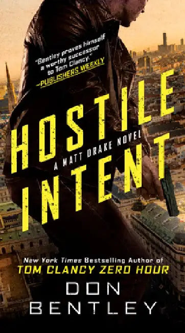 Hostile Intent by Don Bentley