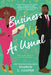 Business Not as Usual by Sharon C. Cooper