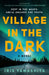 Village in the Dark by Iris Yamashita