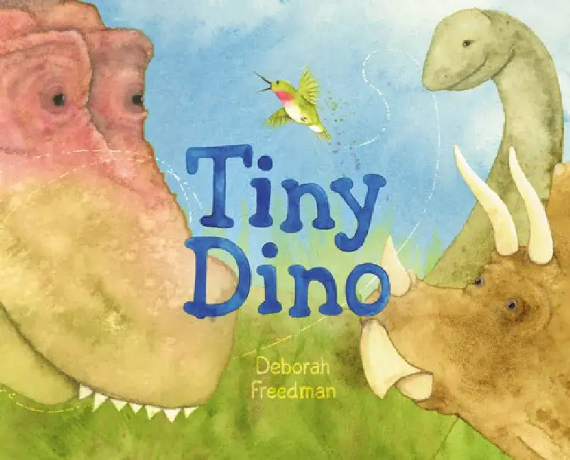 Tiny Dino by Deborah J. Freedman