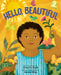 Hello, Beautiful by Traci N. Todd, Loveis Wise