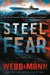 Steel Fear: A Thriller by Brandon Webb