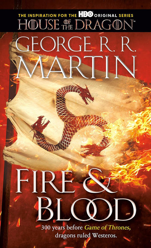 Fire & Blood  by Martin/George R. R.