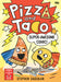 Pizza and Taco: Super-Awesome Comic! by Stephen Shaskan