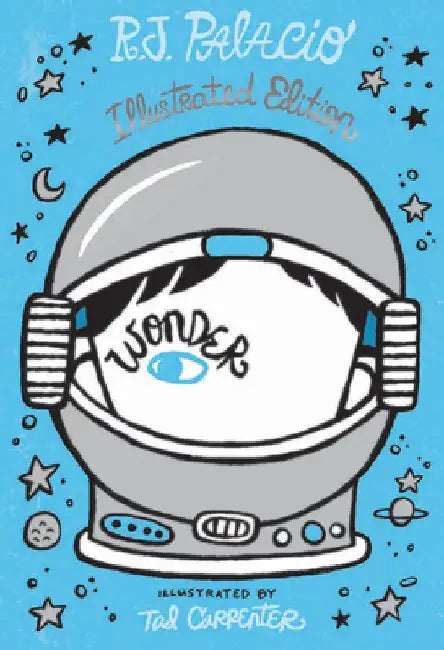 Wonder: Illustrated Edition by R. J. Palacio