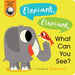 Elephant, Elephant, What Can You See? by Amelia Hepworth