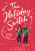 The Holiday Switch by Tif Marcelo