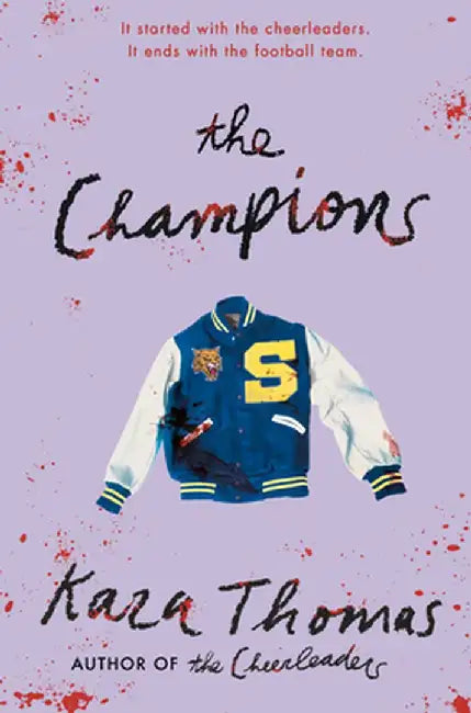 The Champions: The Sequel to the Cheerleaders by Kara Thomas