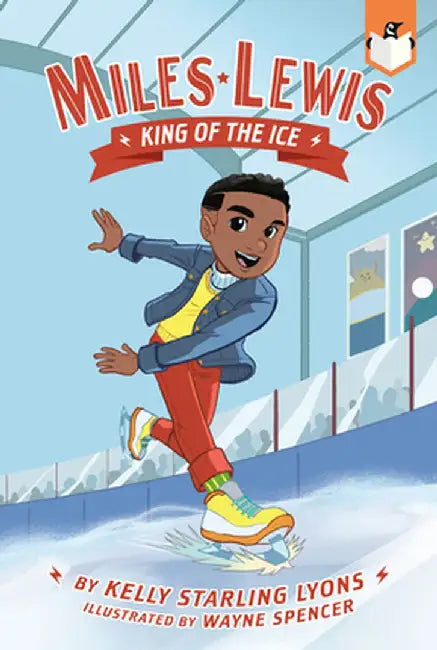 King of the Ice #1 by Kelly Starling Lyons