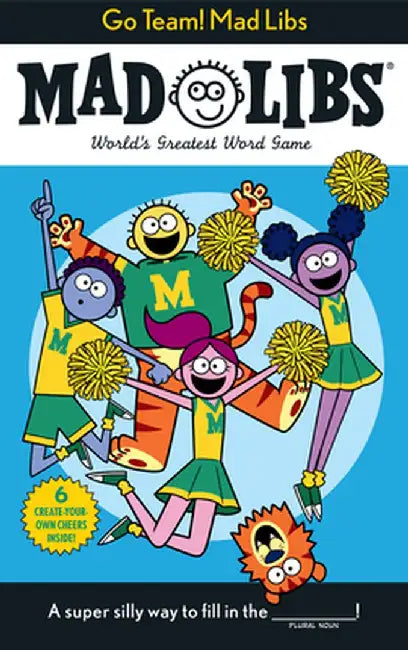 Go Team! Mad Libs by Sarah Fabiny