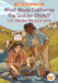 What Made California the Golden State?: Life During the Gold Rush: A Who HQ Graphic Novel by Shing Yin Khor