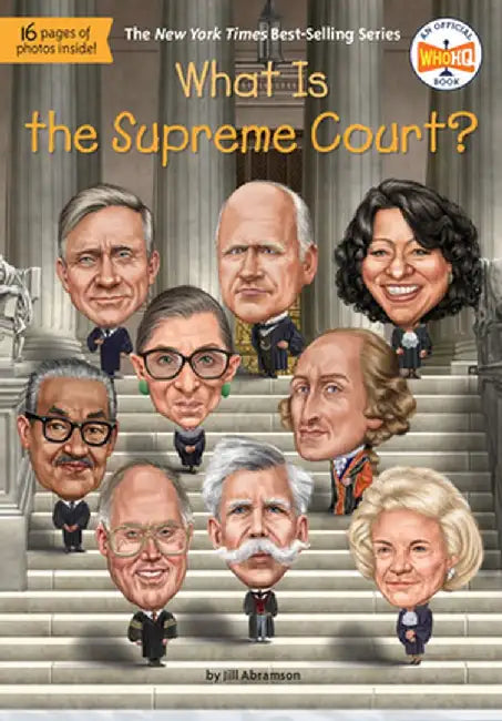 What Is the Supreme Court? by Jill Abramson