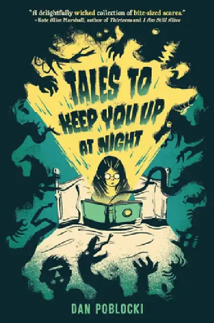Tales to Keep You Up at Night by Dan Poblocki