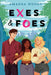 Exes & Foes by Amanda Woody