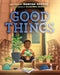 Good Things by Maryah Greene
