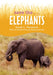 Save The...Elephants by Sarah L. Thomson