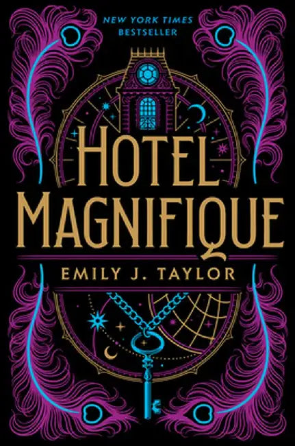Hotel Magnifique by Emily J. Taylor