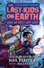 The Last Kids on Earth: Quint and Dirk's Hero Quest by Max Brallier