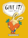 Give It! by Cinders McLeod