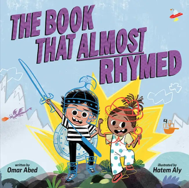The Book That Almost Rhymed by Omar Abed