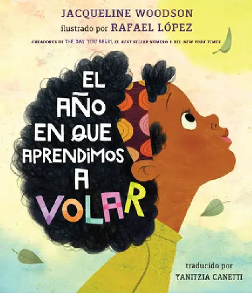 El Año En Que Aprendimos a Volar by Jacqueline Woodson