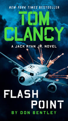 Tom Clancy Flash Point by Don Bentley