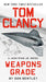 Tom Clancy Weapons Grade by Don Bentley