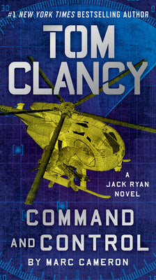 Tom Clancy Command and Control by Marc Cameron