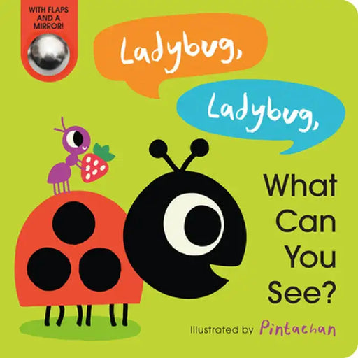 Ladybug, Ladybug, What Can You See? by Amelia Hepworth