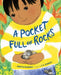 A Pocket Full of Rocks by Kristin Mahoney