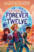Forever Twelve by Stacy McAnulty
