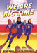 We Are Big Time: (A Graphic Novel) by Hena Khan