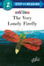 The Very Lonely Firefly by Eric Carle